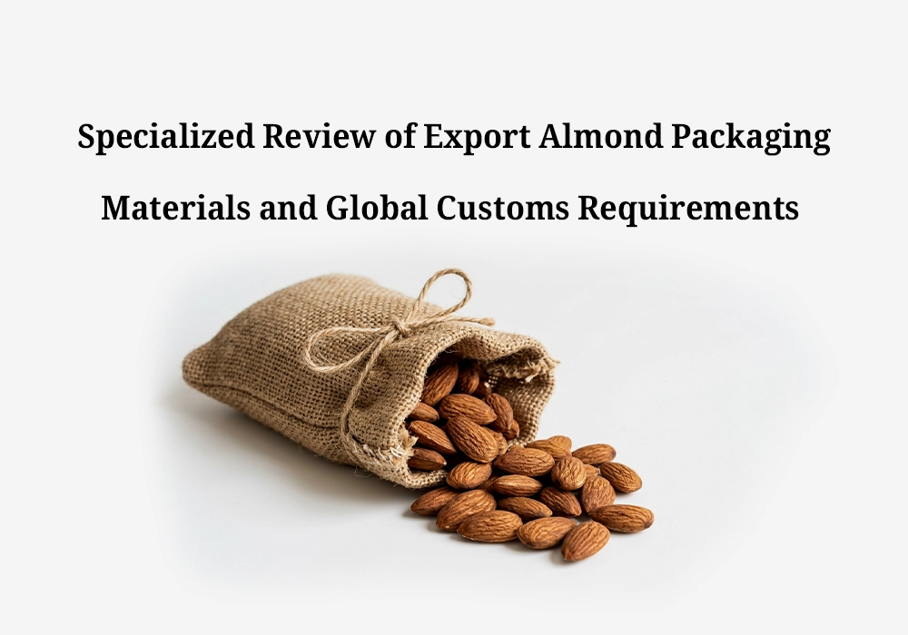 Export Almond Packaging